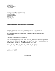 Prijava nepravilnosti tržnemu inšpektoratu - S tem obrazcem lahko tržnemu inšpektoratu prijavite nepravilnosti pri poslovanju podjetja.

Katere nepravilnosti lahko prijavite in kakšno odločbo izda pristojni inšpektor ob posamezni kršitvi, si lahko preberete tule.