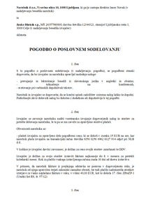 Pogodba o poslovnem sodelovanju (med d.o.o./d.d. in s.p.) - S tem e-obrazcem lahko izdelate Pogodbo o poslovnem sodelovanju med podjetjem (d.o.o, d.d....), ter samostojnim podjetnikom (s.p.), ki nima zaposlenih delavcev. Pri tej Pogodbi o poslovnem sodelovanju gre za razmerje med izvajalcem (npr. s.p.-jem) ter pravno osebo kot naročnikom. S pogodbo o poslovnem sodelovanju se stranki dogovorita za poslovno sodelovanje v okviru katerega samostojni podjetnik kot izvajalec za določeno pravno osebo opravi ali opravlja določene storitve ipd.